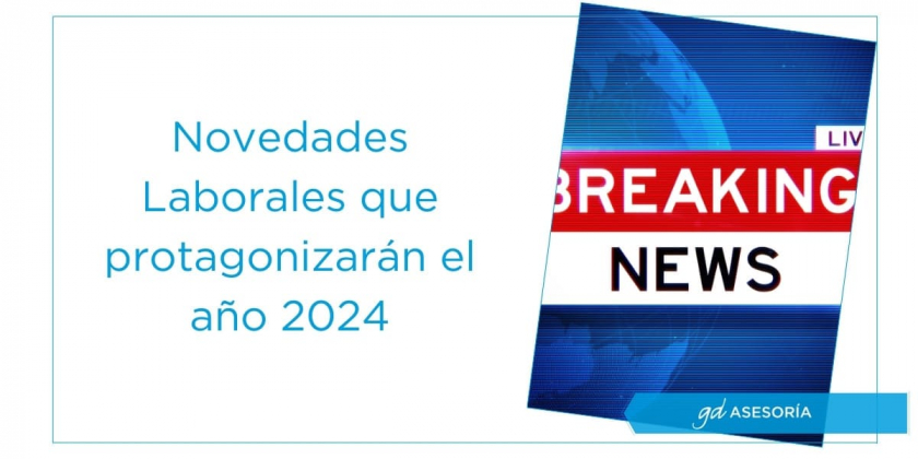 Novedades Laborales Clave Del 2024